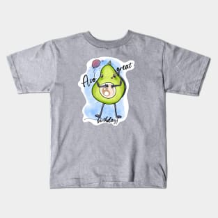 Avo great birthday! 🥑 Kids T-Shirt